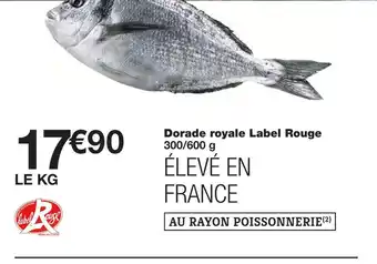 Monoprix Dorade royale label rouge offre