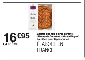 Monoprix gourmet x nina métayer galette des rois poires caramel