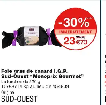 Monoprix Monoprix gourmet foie gras de canard i.g.p. sud-ouest offre