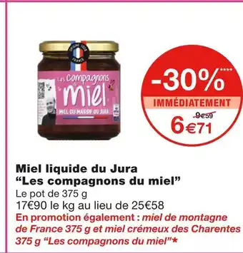 Monoprix Les compagnons du miel miel liquide du jura offre