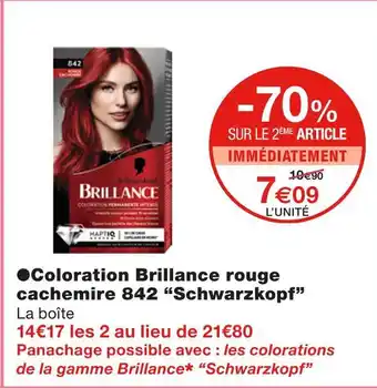 Monoprix Schwarzkopf coloration brillance rouge cachemire 842 offre