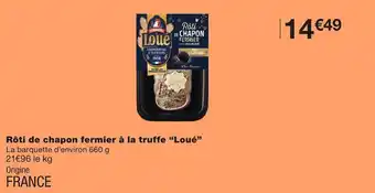 Loué rôti de chapon fermier à la truffe