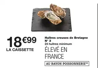 Monoprix Huîtres creuses de bretagne n° 3 offre