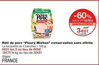 Monoprix Fleury michon rôti de porc conservation sans nitrite offre
