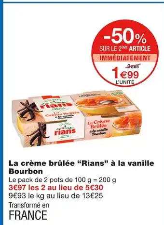 Monoprix Rians la crème brûlée à la vanille bourbon offre