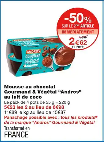 Monoprix Andros mousse au chocolat gourmand & végétal au lait de coco offre