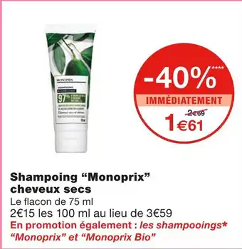 Monoprix Monoprix shampoing cheveux secs offre
