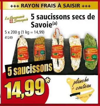 Norma Le gourmand savoyard 5 saucisson secs de savoie offre