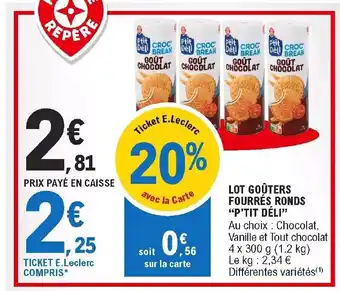 E.Leclerc Lot goûters fourrés Ronds P'Tit Déli offre