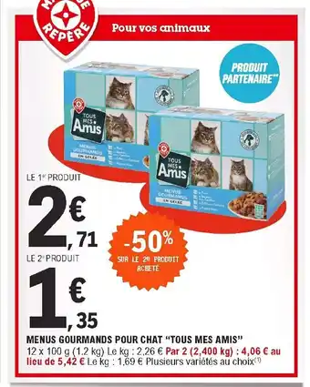 E.Leclerc Menus Gourmands Pour Chat tous mes amis offre