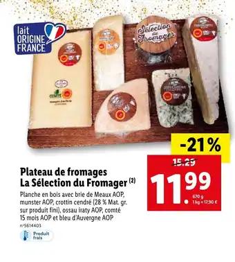 Lidl Plateau de fromages La Sélection du Fromager (²) offre