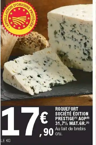 E.Leclerc Roquefort Société édition Prestige offre