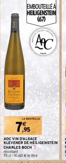 Intermarché AOC VIN D'ALSACE KLEVENER DE HEILIGENSTEIN CHARLES BOCH offre