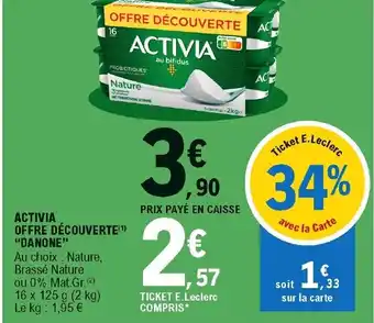 E.Leclerc Activia offre Découverte danone offre