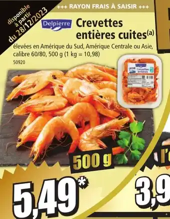 Norma Delpierre Crevettes entières cuites offre