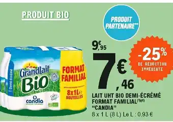 E.Leclerc Lait uht bio Demi-écrémé Format Familial Candia offre