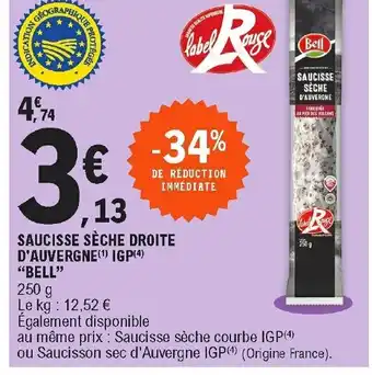 E.Leclerc Saucisse sèche Droite D'Auvergne Bell offre