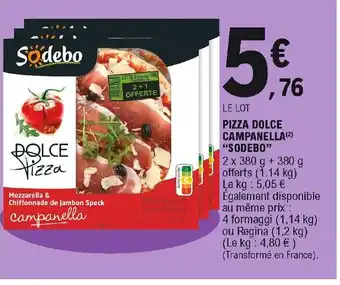 E.Leclerc Pizza Solce Campanella Sodebo offre