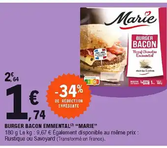 E.Leclerc Burger bacon emmental Marie offre