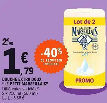 E.Leclerc Douche Extra Doux Le Petit Marseillais offre