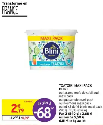 Intermarché TZATZIKI MAXI PACK BLINI offre