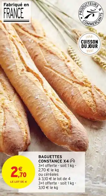 Intermarché BAGUETTES CONSTANCE X4 offre