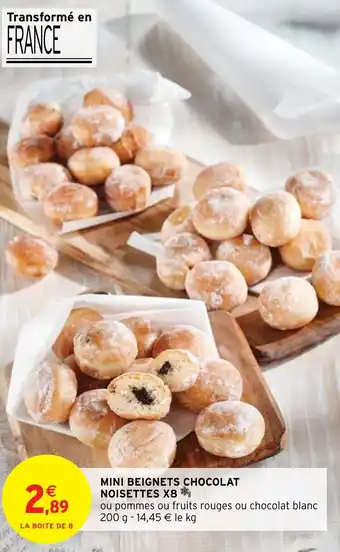 Intermarché MINI BEIGNETS CHOCOLAT NOISETTES X8* offre