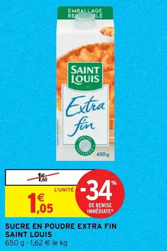 Intermarché SUCRE EN POUDRE EXTRA FIN SAINT LOUIS offre