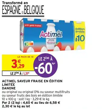 Intermarché ACTIMEL SAVEUR FRAISE EN ÉDITION LIMITÉE DANONE offre