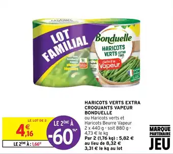 Intermarché HARICOTS VERTS EXTRA CROQUANTS VAPEUR BONDUELLE offre
