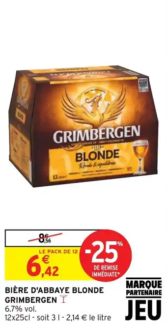Intermarché BIÈRE D'ABBAYE BLONDE GRIMBERGEN Y offre