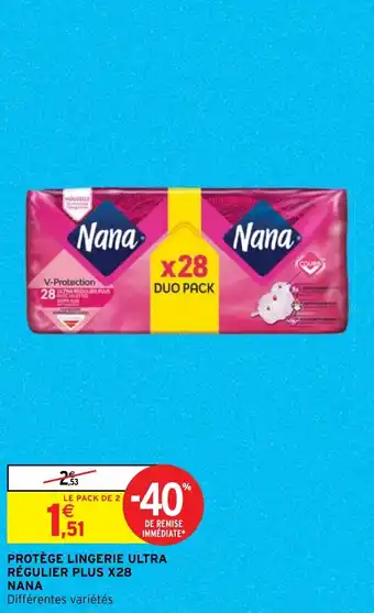 Intermarché PROTÈGE LINGERIE ULTRA RÉGULIER PLUS X28 NANA offre