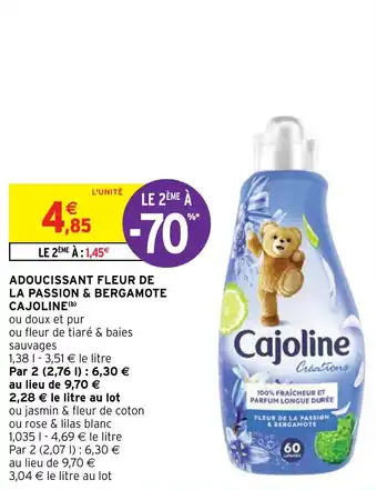 Intermarché ADOUCISSANT FLEUR DE LA PASSION & BERGAMOTE CAJOLINE (b) offre