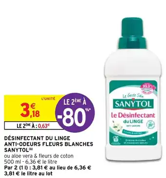 Intermarché DÉSINFECTANT DU LINGE ANTI-ODEURS FLEURS BLANCHES SANYTOL (b) offre