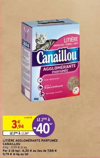 Intermarché LITIÈRE AGGLOMÉRANTE PARFUMÉE CANAILLOU offre