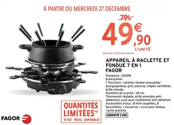 Intermarché APPAREIL À RACLETTE ET FONDUE 7 EN 1 FAGOR offre