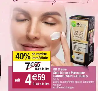 Bb crème Soin Miracle Perfecteur garnier Skin naturals