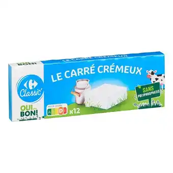 Carrefour Market Carrefour classic' fromage carré crémeux offre