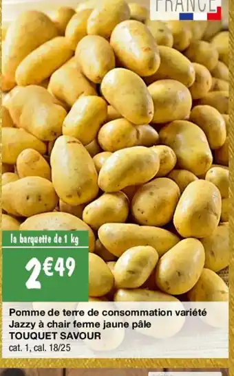 Migros Pomme de terre de consommation variété Jazzy à chair ferme jaune pâle TOUQUET SAVOUR offre