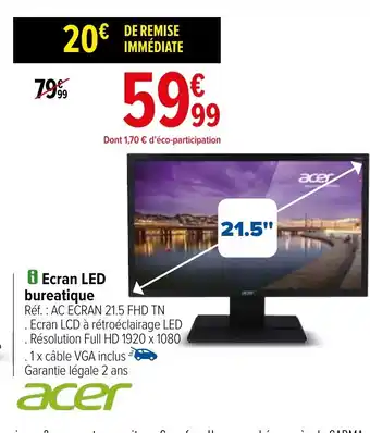 Carrefour Acer ecran led bureatique offre