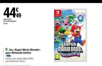 Carrefour i Jeu Super Mario Wonder offre