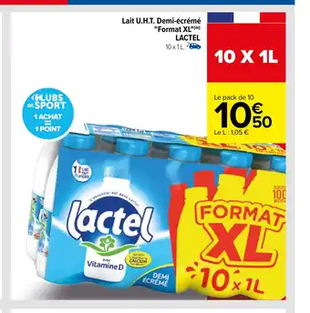 Carrefour Lait U.H.T. Demi-écrémé Format XL LACTEL offre