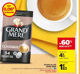 Carrefour Dosettes de café GRAND MERE offre
