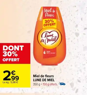 Carrefour Miel de fleurs LUNE DE MIEL offre