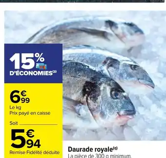 Carrefour Daurade royale offre