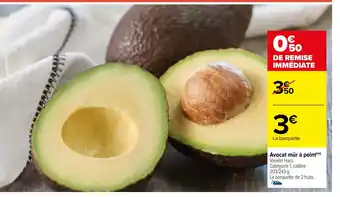 Carrefour Avocat mûr à point offre