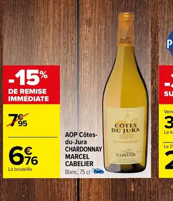 Carrefour AOP Côtes-du-Jura CHARDONNAY MARCEL CABELIER offre
