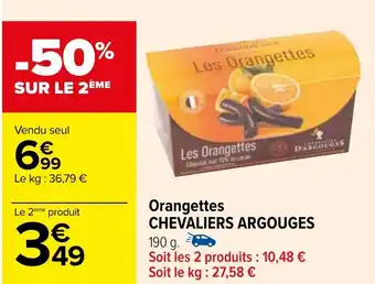 Carrefour Orangettes CHEVALIERS ARGOUGES offre