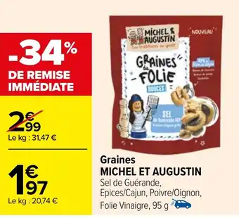Carrefour Graines MICHEL ET AUGUSTIN offre
