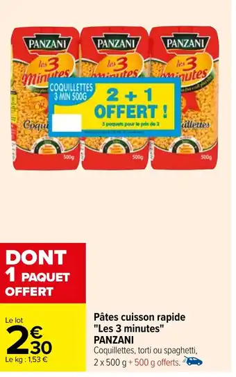 Carrefour Pâtes cuisson rapide "Les 3 minutes" PANZANI offre